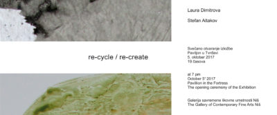 От откриването на изложбата “re-cycle/re-create” в Галерията за съвременно изкуство, Ниш, Сърбия