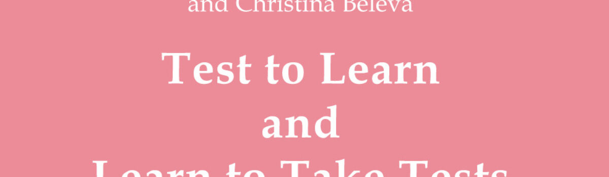 Test to Learn and Learn to Take Tests: A Textbook of English Tests for Successful Second Language Learning. Part 2