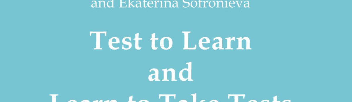 Test to Learn and Learn to Take Tests: A Textbook of English Tests for Successful Second Language Learning. Part 3
