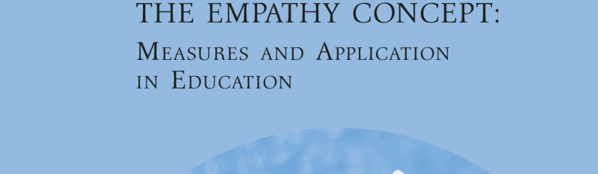 The Empathy Concept: Measures and Application in Education